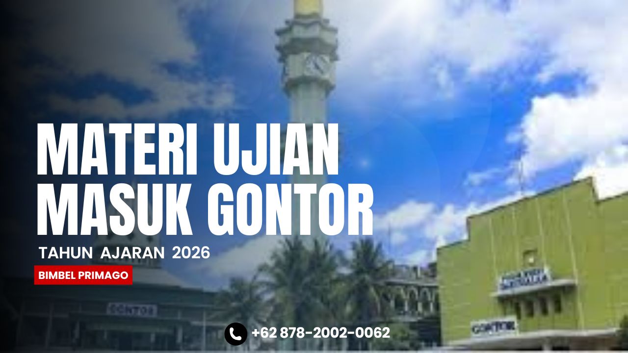 Materi Ujian Masuk Gontor