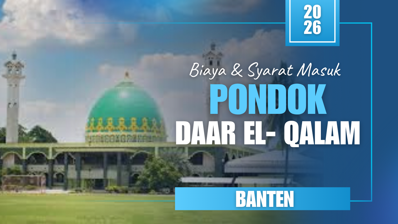 Pendaftaran Daar El-Qolam Banten