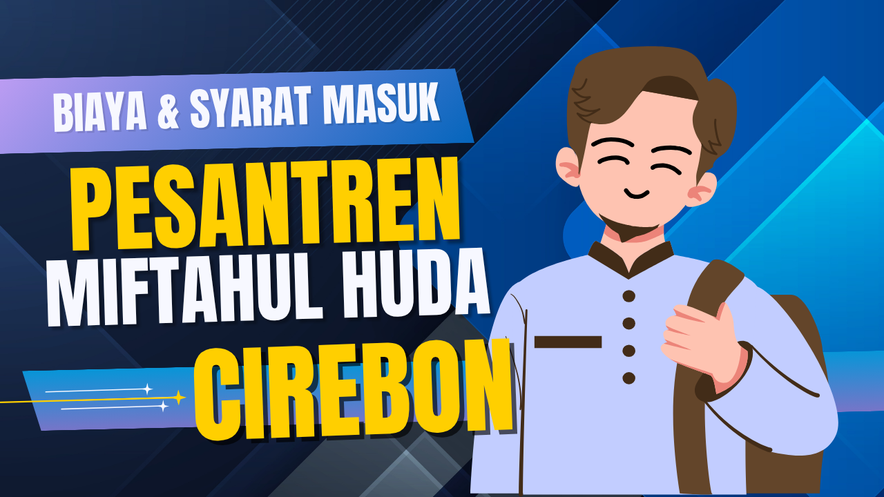 Pendaftaran Miftahul Huda Cirebon